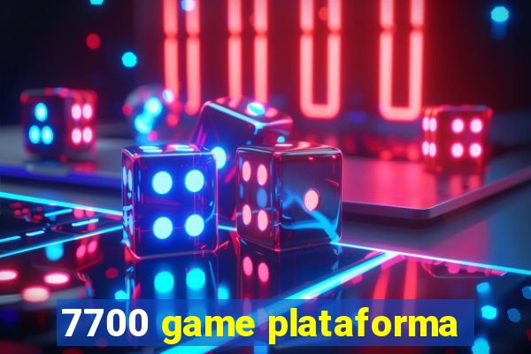 7700 game plataforma